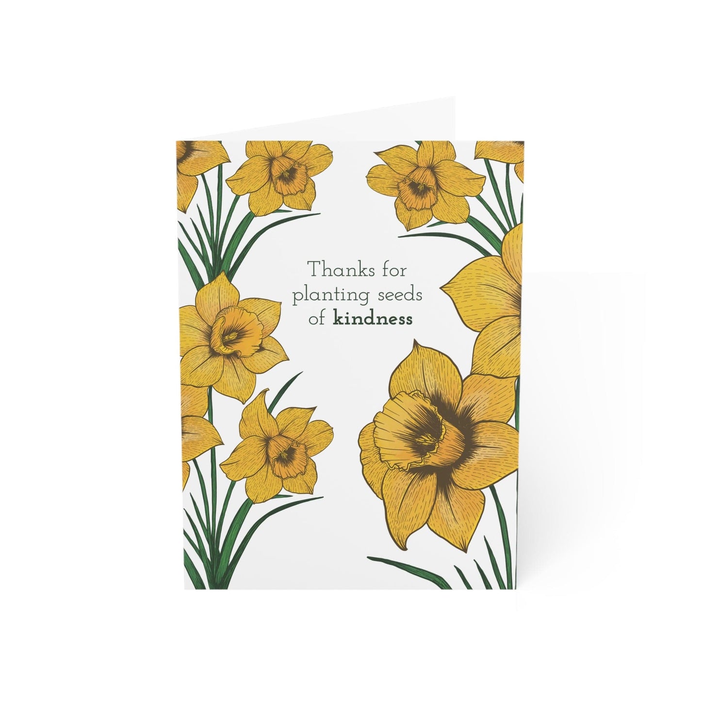 Thanks for Planting Seeds of Kindness – Daffodil Greeting Card