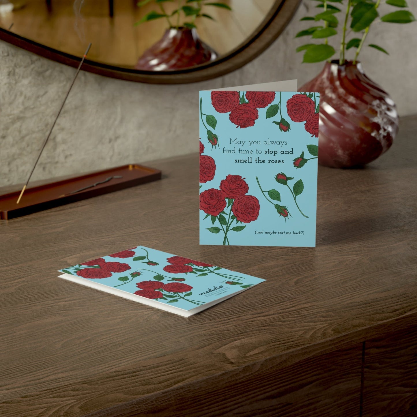Stop and Smell the Roses – Rose Greeting Card