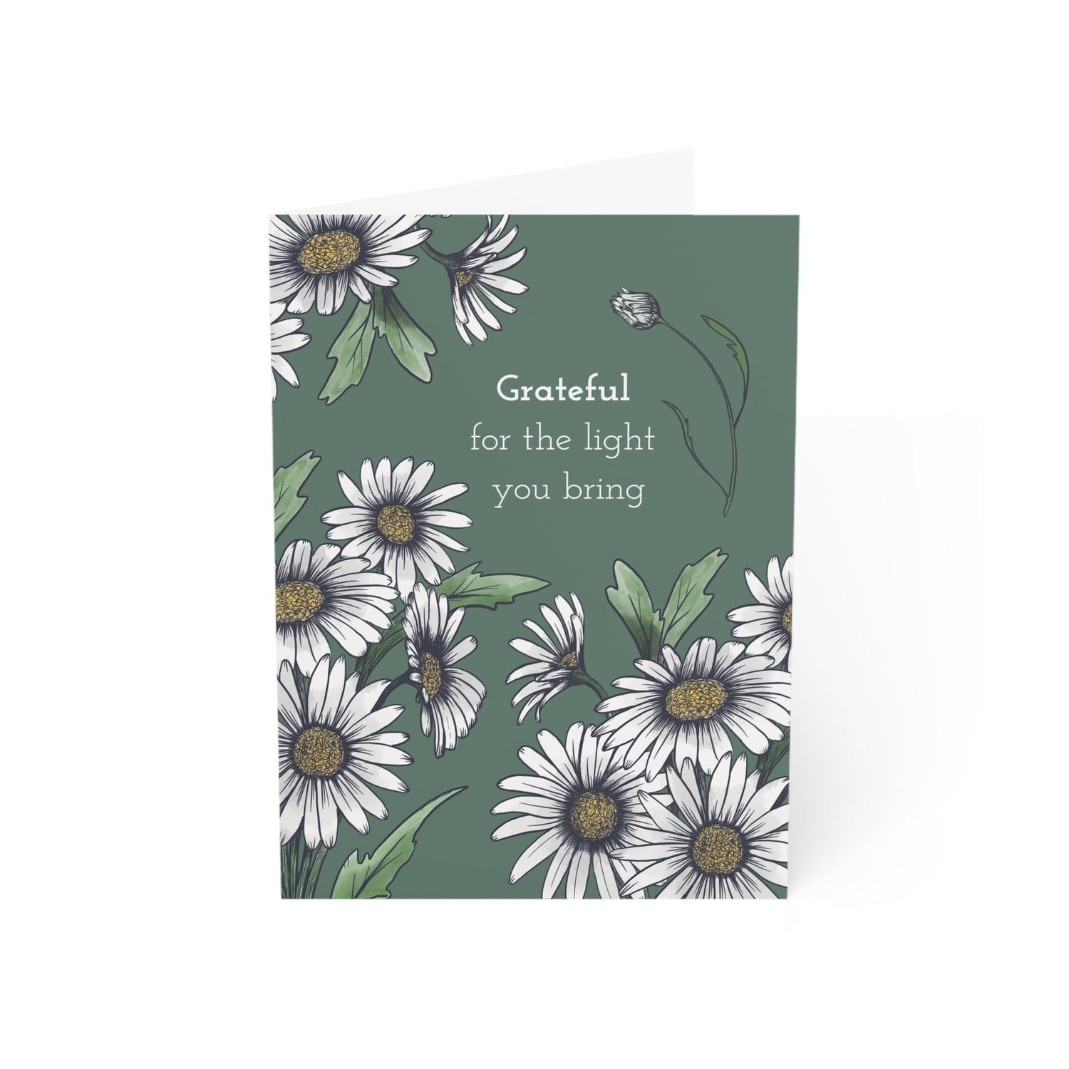 Grateful for the Light You Bring – Daisy Greeting Card