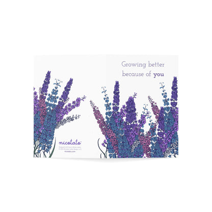 Growing Better Because of You – Larkspur Greeting Card