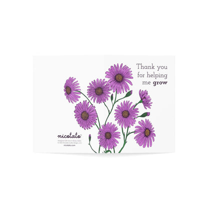 Thank you for helping me grow - Greeting Card featuring hand drawn Aster Flowers