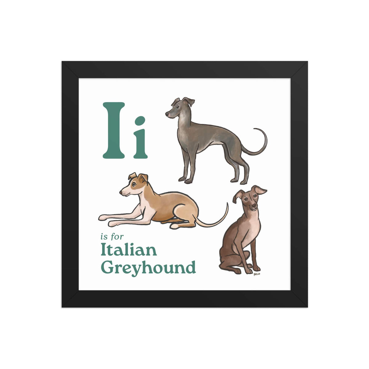 FRAMED-POSTER Black / 10″×10″ I is for Italian Greyhound Framed Print | Kids Room Art