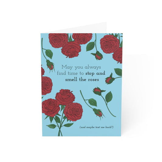 Paper products 4.6" x 6.25" (Vertical) / Coated (both sides) / 1 pc Stop and Smell the Roses – Rose Greeting Card