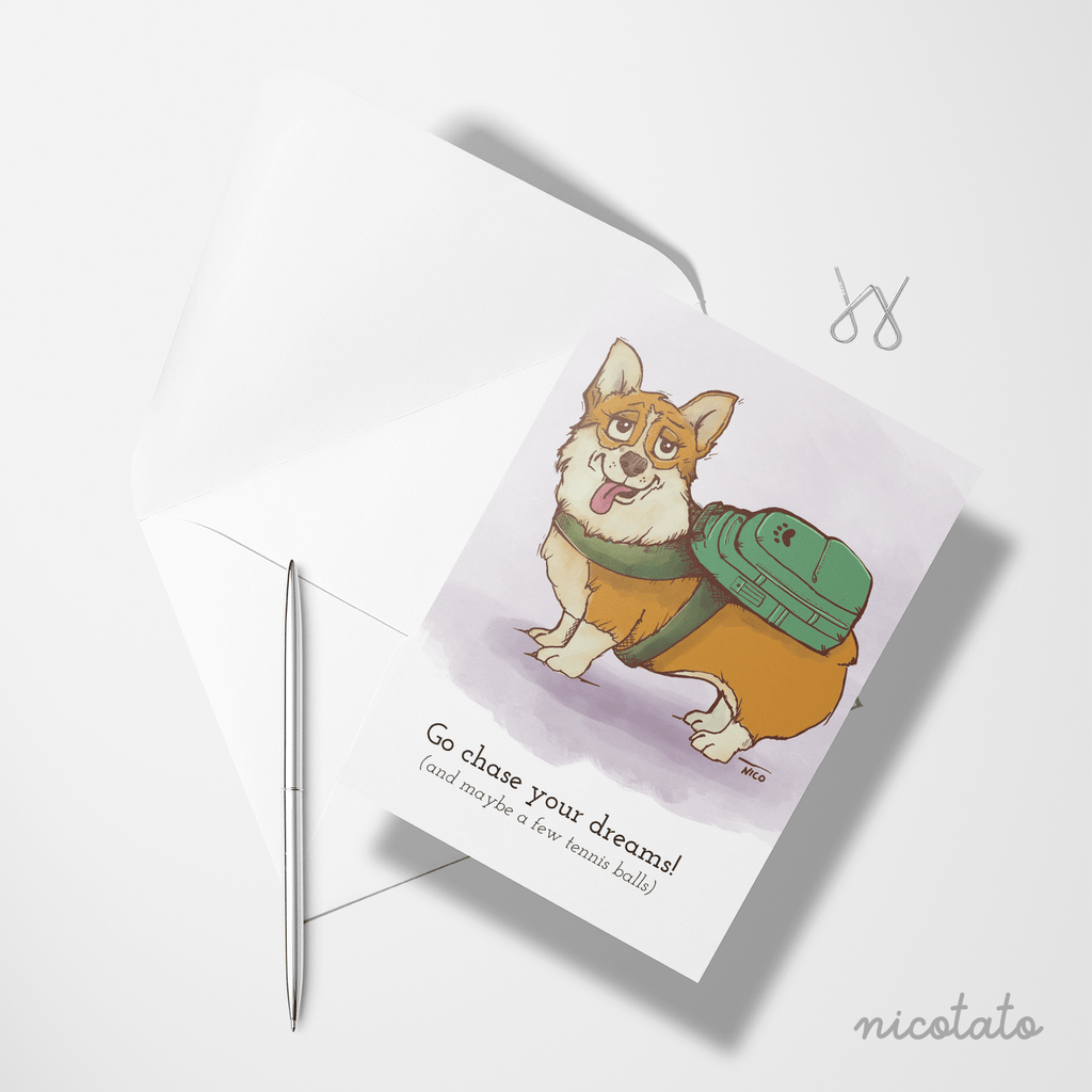Paper products Go Chase Your Dreams Corgi Card