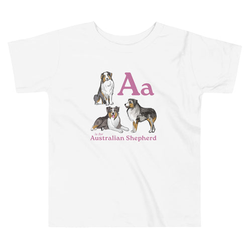 White / 2T A is for Australian Shepherd | Toddler Short Sleeve Tee
